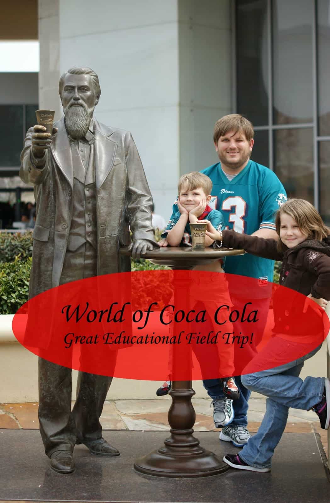 World Of Coca Cola – A Great Educational Field Trip