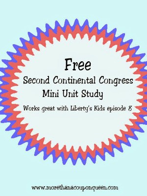 Second Continental Congress Mini Unit Study Works great with Liberty's Kids Episode 8