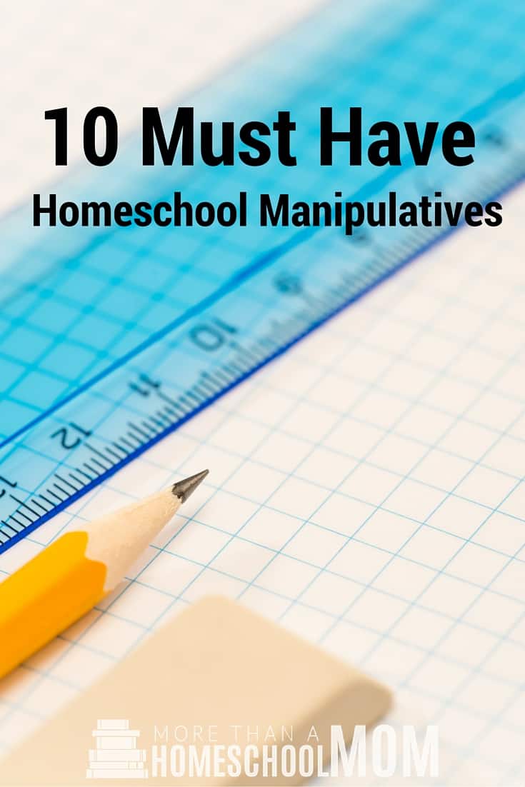 10 Must Have Homeschool Manipulatives - #homeschool #handsonlearning #homeschooling #education #edchat #manipulatives #handsonlearning