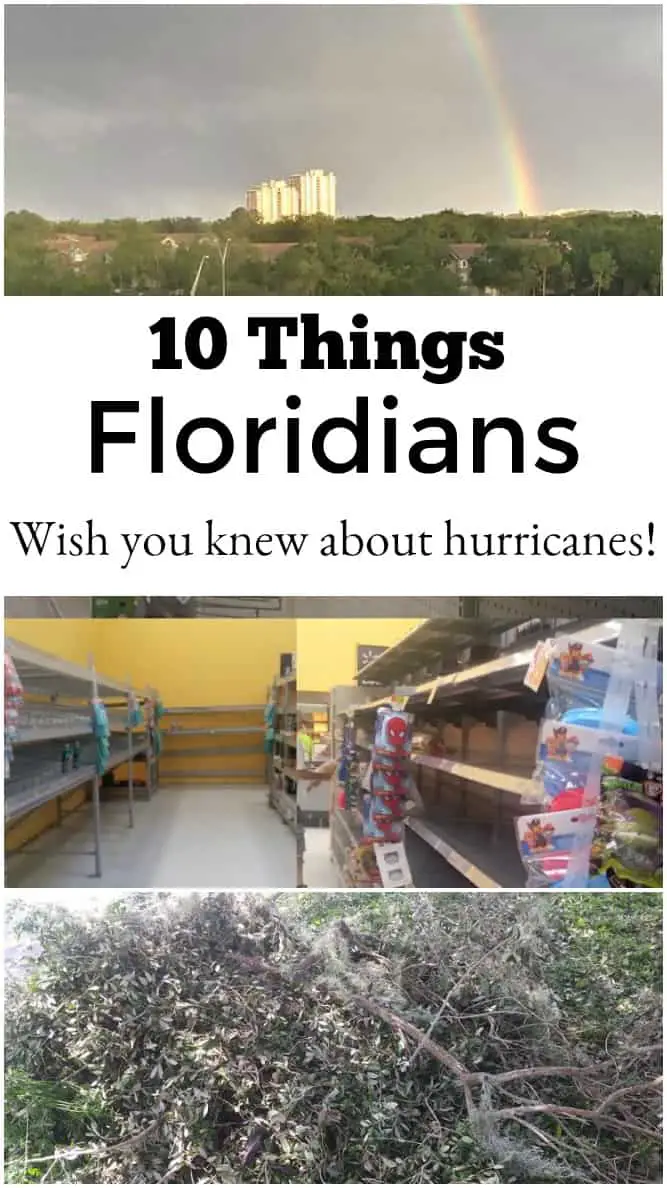 10 Things Floridians wish you knew about Hurricanes