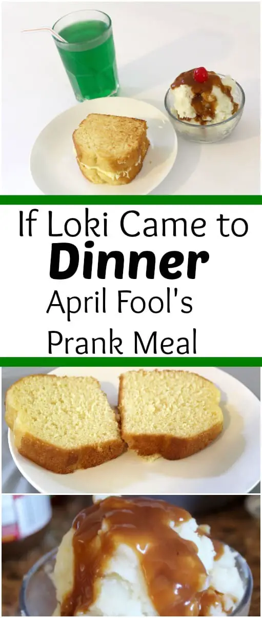 Graphic that reads If Loki Came to Dinner April Fools Prank Meal - #prank #AprilFools #AvengersInfinityWar