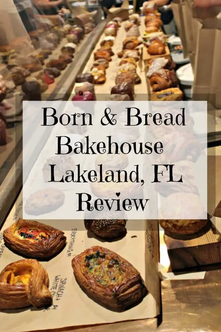 Born & Bread Bakehouse Lakeland Florida Review - Find out more about this local treasure of a restaurant that is Born & Bread. This place serves incredible cruffins, breakfast sandwiches, and croissants as well as many other great options. Halfway between Orlando and Tampa this is the perfect restaurant for your Florida vacation. #Florida #travel #restaurant
