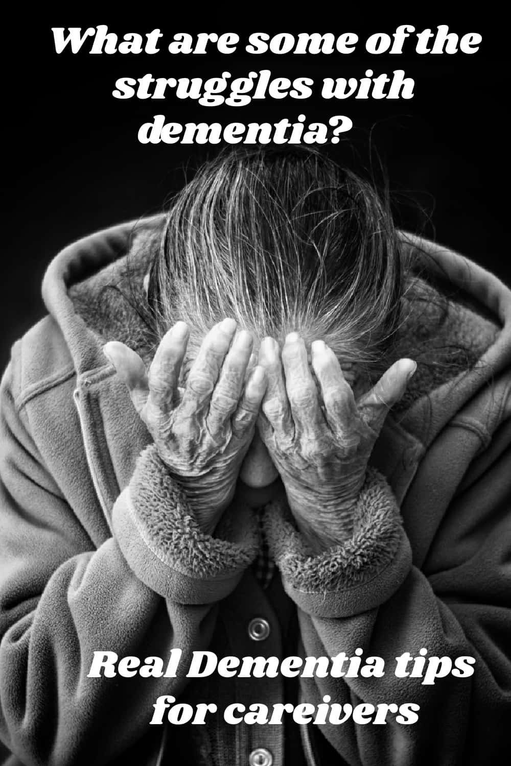 What are some of the struggles with dementia? 